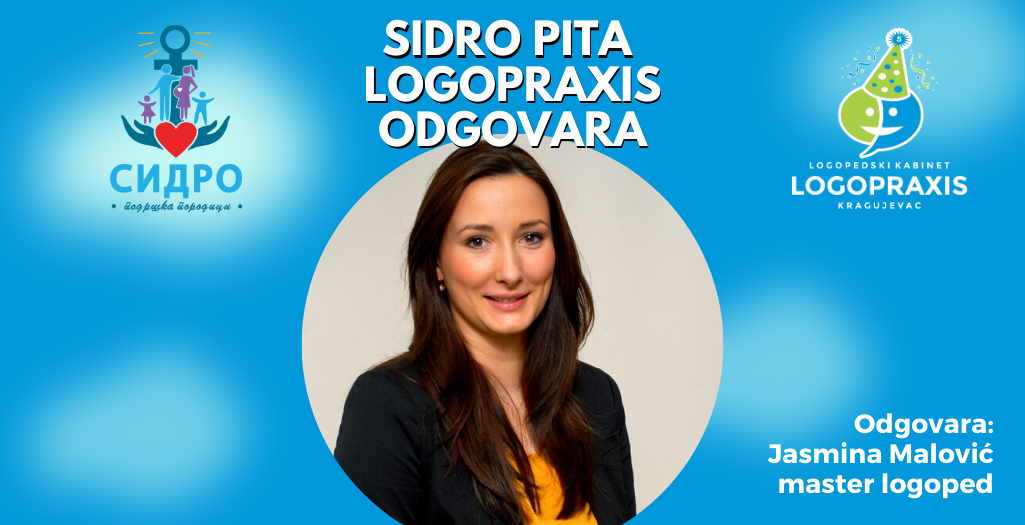Sidro pita Logopraxis odgovara - logoped Jasmina Malovic