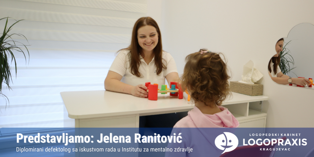 Defektolog Kragujevac Jelena Ranitovic Logopraxis
